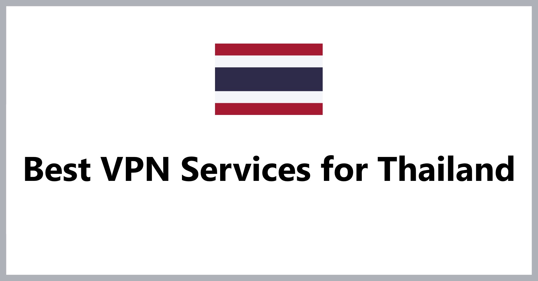 best-vpn-services-for-thailand
