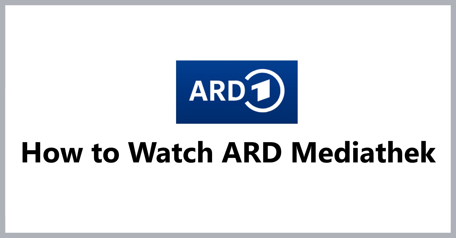how-to-watch-ard-mediathek