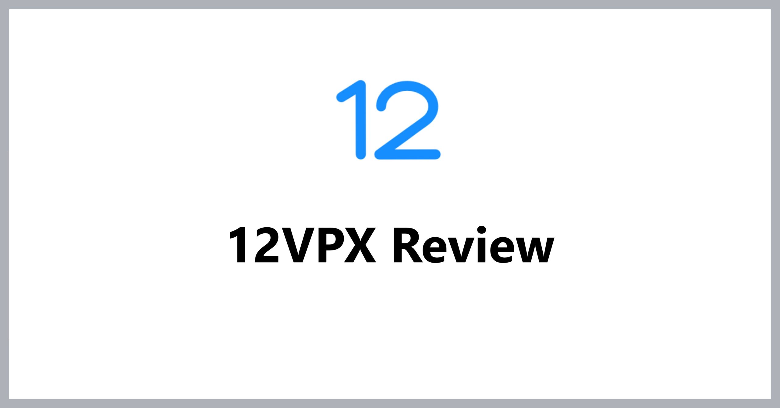 12VPX Review